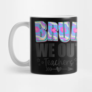 Bruh We Out Teachers End Of School Year Teacher Summer Mug